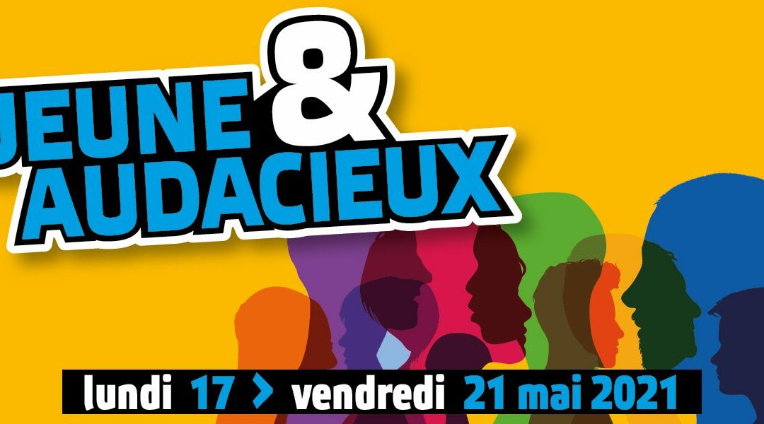Retours sur la labellisation IDEE et l’événement Jeune & Audacieux