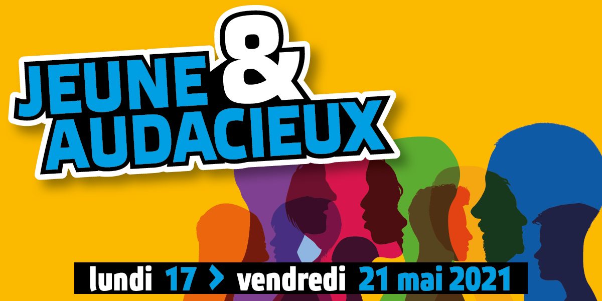 Affiche-Jeune-et-audacieux-2021 Affiche Jeune & Audacieux
